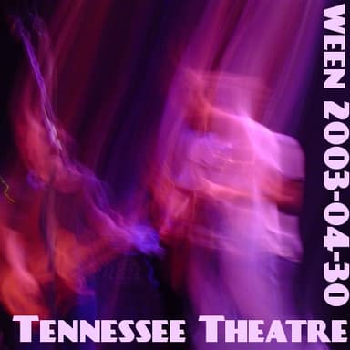 Ween Live at Tennessee Theatre on 2003-04-30 album art