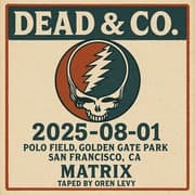 Dead & Company Live at Golden Gate Park, San Francisco, CA - MATRIX album art